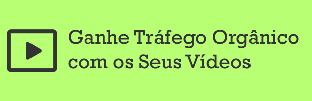 Ganhe tráfego com vídeos