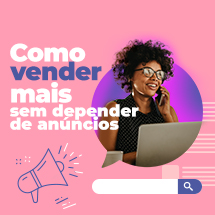 Como Vender Mais Sem Depender de Anúncios
