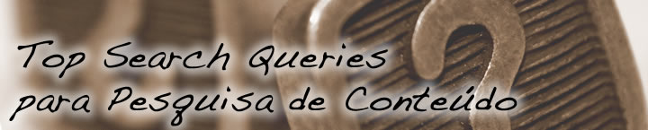 Top Search Queries para Pesquisa de Conteúdo